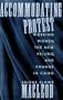 Accommodating Protest