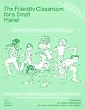 The Friendly Classroom for a Small Planet: Children's Creative Response to Conflict Program
