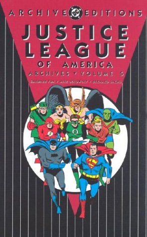 Justice League of America Archives, Vol. 5 (DC Archive Editions)