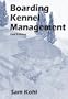 Boarding Kennel Management, 2nd Edition