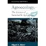 Agroecology: The Science Of Sustainable Agriculture, Second Edition