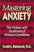 Search : Mastering Anxiety: The Nature and Treatment of Anxious Conditions
