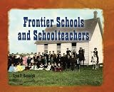 Frontier Schools and School teachers