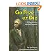 Go Free or Die: A Story about Harriet Tubman (Creative Minds Biography) (Carolrhoda Creative Minds Book)