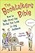 The Booktalker's Bible: How to Talk About the Books You Love to Any Audience