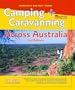 Camping and Caravanning Across Australia (See Australia)