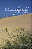 Transformed by His Love