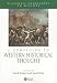 A Companion to Western Historical Thought (Blackwell Companions to History)