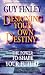 Designing Your Own Destiny: The Power to Shape Your Future (Llewellyn's Strategies for Success)