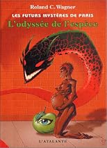Les Futurs mystères de Paris, tome 3 : L'odyssée de l'espèce