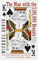 The Man with the $100,000 Breasts: And Other Gambling Stories