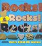 Rocks! Rocks! Rocks!