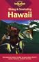 Diving & Snorkeling Hawaii: Top Dives in Oahu, the Big Island, Maui County, Kauai, Niihau & Midway Islands (Lonely Planet Diving & Snorkeling Hawaii)