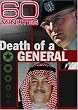 60 Minutes - Death of A General (April 9, 2006)