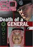 60 Minutes - Death of A General (April 9, 2006)