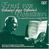 Dohnany plays Dohnanyi: The Complete HMV Solo Piano Recordings, 1929-1956