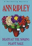 Death At The Spring Plant Sale