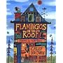 Flamingos on the Roof