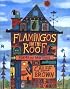 Flamingos on the Roof