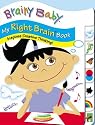 My Right Brain Book (Brainy Baby)