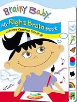 My Right Brain Book (Brainy Baby)