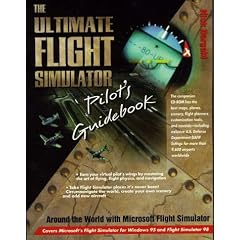 The Ultimate Flight Simulator Pilot's Guidebook