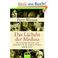 Das L�cheln der Medusa -: Die Geschichte des modernen Wissens