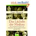 Das L�cheln der Medusa -: Die Geschichte des modernen Wissens