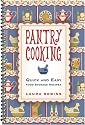 Pantry Cooking: Quick and Easy Food Storage Recipes