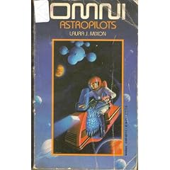 Astropilots (Omni, No 1) by Laura J. Mixon