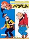 Revue Le Lombard  / Chick Bill, tome 40 : Le Témoin du Rio Grande
