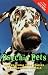 Psychic Pet: Supernatural True Stories of Paranormal Animals Psychic Pet: Supernatural True Stories of Paranormal Animals