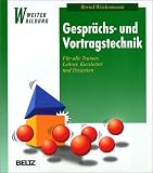 Gespr&auml;chs- und Vortragstechnik - Bernd Weidenmann