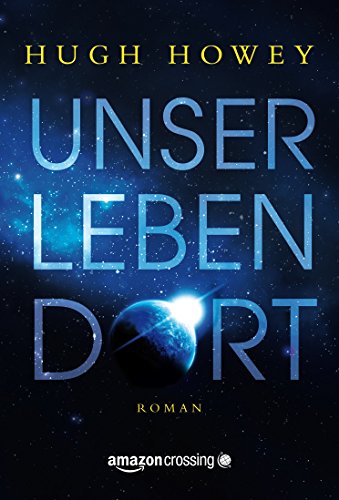 Unser Leben dort (German Edition)