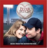  - Fever Pitch - Original Motion Picture Soundtrack
