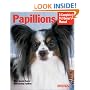 Papillions (Complete Pet Owner's Manual)