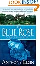 The Blue Rose...