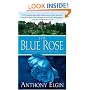 The Blue Rose: An English Garden Mystery (English Garden Mysteries)