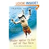 Underwater To Get Out Of The Rain: A Love Affair with the Sea