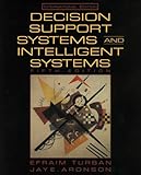 Decision support systems and intelligent systems