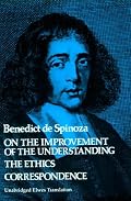 On the Improvement of the Understanding / The Ethics / Correspondence
