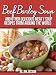 Delicious Meaty Soup Recipes From Around The World (including Beef Barley Soup Recipe) (The Soup Collection) Delicious Meaty Soup Recipes From Around The World (including Beef Barley Soup Recipe) (The Soup Collection)