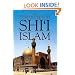 An Introduction to Shi'i Islam: History and Doctrines of Twelver Shi'ism