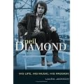 Neil Diamond: His Life, His Music, His Passion book cover