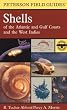 A Field Guide to Shells of the Atlantic and Gulf Coasts and the West Indies