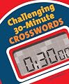 Challenging 30-Minute Crosswords