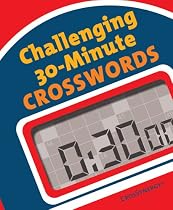 Challenging 30-Minute Crosswords