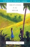 Green Days by the River (Caribbean Writers Series (Unnumbered).)