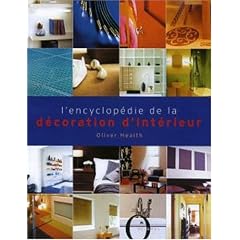 L'encyclop�die de la d�coration d'int�rieur