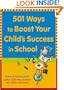501 Ways to Boost Your Child's Success in School